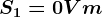 S1=0Vm