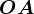 OA