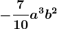 -\frac710a^3b^2