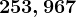 253, 967