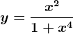 y=\fracx^21+x^4