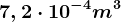 7,2\cdot 10^-4m^3