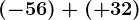 (-56)+(+32)