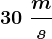 30\;\fracms