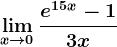 \limx--> 0\frace^15x-13x