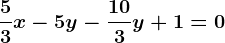 \frac53x-5y-\frac103y+1=0