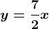 y=\frac72x