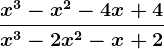 \fracx^3-x^2-4x+4x^3-2x^2-x+2