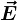 \vec E