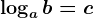 \logab=c