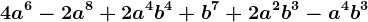 4a^6-2a^8+2a^4b^4+b^7+2a^2b^3-a^4b^3