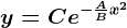 y=Ce^-\fracABx^2