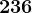 236