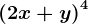 \left ( 2x+y \right )^4