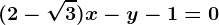 (2-\sqrt3)x-y-1=0