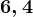 6,4