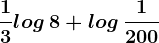 \frac13log\: 8+log\: \frac1200