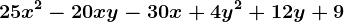 25x^2-20xy-30x+4y^2+12y+9