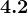 4.2