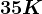 35K