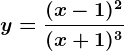 y=\frac(x-1)^2(x+1)^3