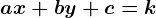 ax+by+c=k
