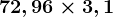 72,96\times3,1