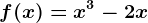 f(x)=x^3-2x