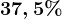 37,5%