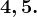 4, 5.