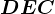 DEC