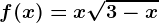f(x)=x\sqrt3-x