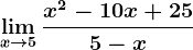 \limx--> 5\fracx^2-10x+255-x