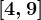 \left [ 4,9 \right ]