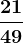 \frac2149