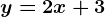 y=2x+3