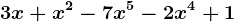 3x+x^2-7x^5-2x^4+1