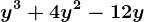 y^3+4y^2-12y
