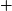^+