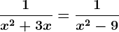 \frac1x^2+3x=\frac1x^2-9