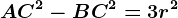 AC^2-BC^2=3r^2