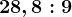 28,8:9