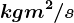 kgm^2/s