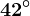 42^\circ