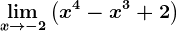 \limx--> -2\left (x^4-x^3+2 \right )